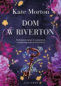 Książka : Dom w Rive... - Kate Morton