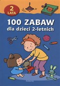 100 zabaw ... - Opracowanie Zbiorowe -  books in polish 