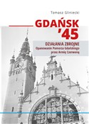 Gdańsk 45 ... - Tomasz Gliniecki - Ksiegarnia w UK