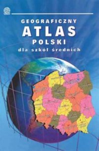 Picture of Atlas geograficzny Polski dla szkół średnicj