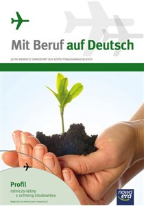 Picture of Mit Beruf auf Deutsch Podręcznik Profil rolniczo-leśny z ochroną środowiska Szkoły ponadgimnazjalne