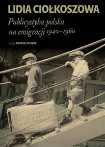Obrazek Publicystyka polska na emigracji 1940-1960
