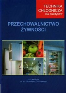 Picture of Technika chłodnicza dla praktyków Przechowalnictwo żywności