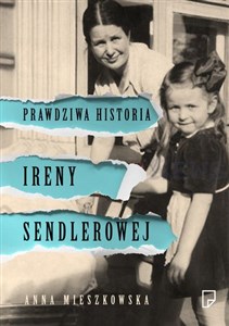 Obrazek Prawdziwa historia Ireny Sendlerowej