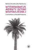 Polska książka : Wychowawcz... - Barbara Kwiatkowska-Tybulewicz