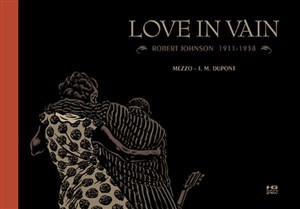 Picture of Love in Vain Robert Johnson 1911 - 1938