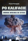 polish book : Po kalifac... - Paweł Pieniążek