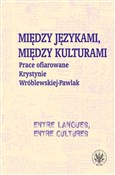 Między jęz... - Monika Kostro, Krystyna Szymankiewicz, Magdalena Grycan -  books from Poland