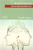 Polska książka : Kołysz mni... - Wojtek Polasik