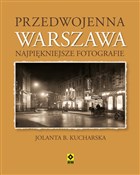 Przedwojen... - Jolanta Kucharska -  Polish Bookstore 