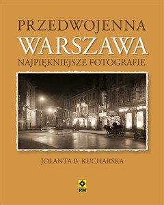 Picture of Przedwojenna Warszawa Najpiękniejsze fotografie