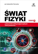Polska książka : Świat fizy... - Maria Fiałkowska, Jerzy Kreiner, Marek Godlewski