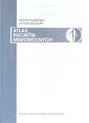 polish book : Atlas ruch... - Monika Rudzińska, Andrzej Szczudlik