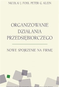 Obrazek Organizowanie działania przedsiębiorczego Nowe spojrzenie na firmę