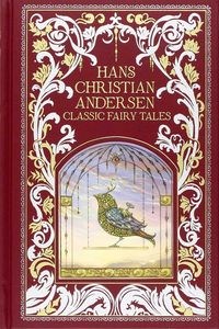 Obrazek Hans Christian Andersen: Classic Fairy Tales Barnes & Noble Leatherbound Classic Collection