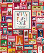 Zobacz : Atlas mias... - Anna Garbal, Anna Rudak