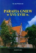 Zobacz : Parafia Gn... - Jan Wiśniewski