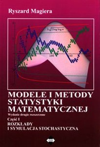 Picture of Modele i metody statystyki matematycznej Część 1 Rozkłady i symulacja stochastyczna