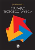 Szukając t... - Jan Kieniewicz -  Polish Bookstore 