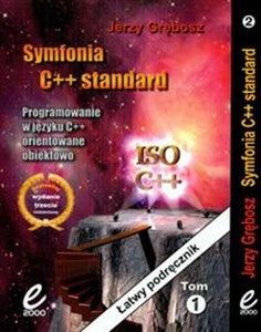 Obrazek Symfonia C++ Standard Tom 1-2 Programowanie w języku C++ orientowane obiektowo