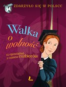 Walka o wo... - Paweł Wakuła, Grażyna Bąkiewicz, Kazimierz Szymeczko -  books from Poland