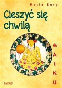 Obrazek Haiku. Cieszyć się chwilą