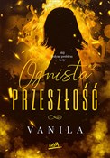 Ognista #2... - Vanila -  Polish Bookstore 