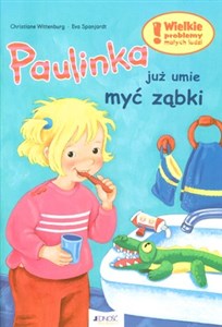 Obrazek Paulinka już umie myć ząbki