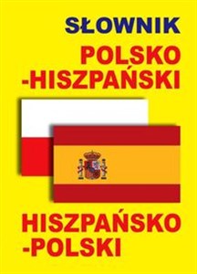 Obrazek Słownik polsko-hiszpański hiszpańsko-polski