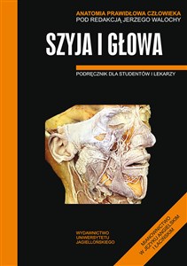 Picture of Anatomia Prawidłowa Człowieka Szyja i głowa Podręcznik dla studentów i lekarzy