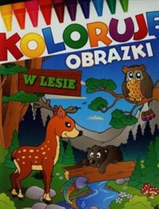 Obrazek W lesie Koloruję obrazki