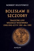 Bolesław I... - Norbert Delestowicz -  foreign books in polish 