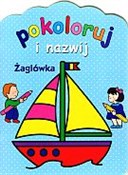 Żaglówka. ... - Anna Wiśniewska, Sylvie Michelet, J.R. Deseigne -  books from Poland