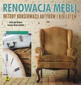 Picture of Renowacja mebli Metody konserwacji antyków i bibelotów