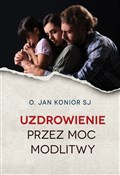 Uzdrowieni... - Jan Konior -  books from Poland