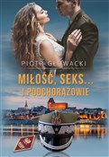 Polska książka : Miłość, se... - Piotr Głowacki