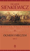 Ogniem i m... - Henryk Sienkiewicz -  foreign books in polish 