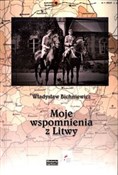 polish book : Moje wspom... - Władysław Bichniewicz