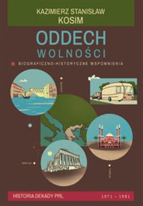 Picture of Oddech wolności Historia dekady PRL: 1971–1981