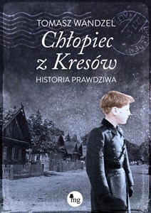 Picture of Chłopiec z Kresów Historia prawdziwa