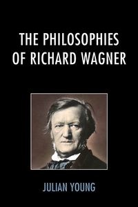 Picture of The Philosophies of Richard Wagner