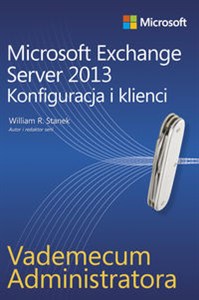 Picture of Vademecum administratora Microsoft Exchange Server 2013 - Konfiguracja i klienci