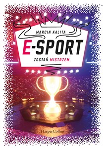 Picture of E-sport. Zostań mistrzem