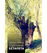Sztafeta - Dąbrowski Cezary Maciej  -  foreign books in polish 