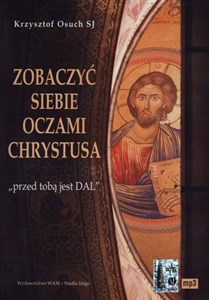 Picture of Zobaczyć siebie oczami Chrystusa (książka audio)