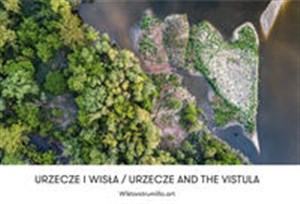 Obrazek Urzecze i Wisła Urzecze and the Vistula