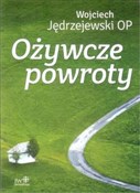 Polska książka : Ożywcze po... - Wojciech Jędrzejewski