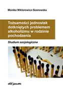 Tożsamości... - Monika Wiktorowicz-Sosnowska -  Polish Bookstore 