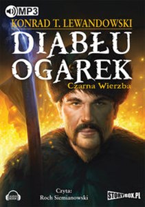 Obrazek [Audiobook] Diabłu ogarek Tom 1 Czarna wierzba