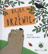 Bajka o dr... - Eliza Piotrowska -  books from Poland